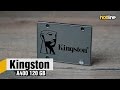 Kingston A400 120 ГБ — системный ускоритель за $50