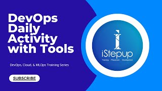 EP3- DevOps Daily Activity with SDLC Tools