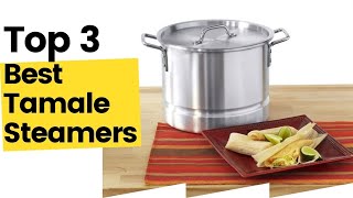 ✓ Top 5: Best Tamale Steamer Pot 2023 [Tested & Reviewed] 