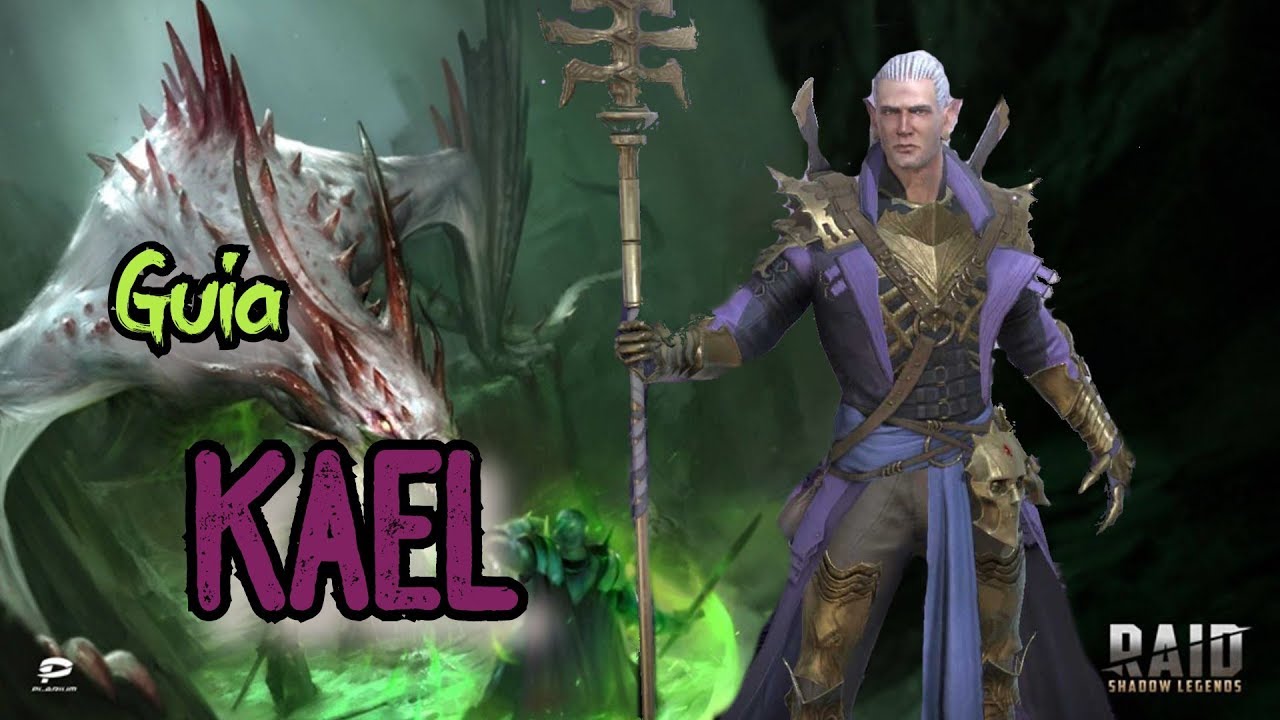 Raid Shadow Legends Guia De Personajes Kael Youtube