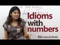 Idioms with numbers - Advanced English Vocabulary Lesson