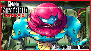 Road to Metroid Dread – Part 4: Metroid Fusion