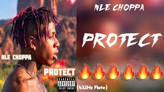 NLE Choppa - Protect (432Hz)