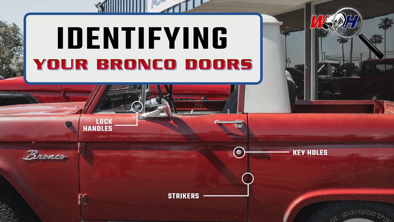 Exploring the Subtle Differences in EARLY Bronco Doors A Journey Though Time YouTube