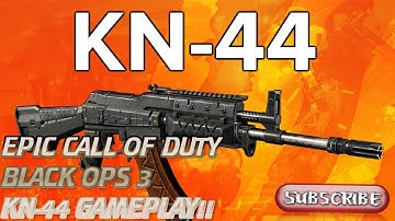 EPIC CALL OF DUTY BLACK OPS 3 KN-44 GAMEPLAY!!