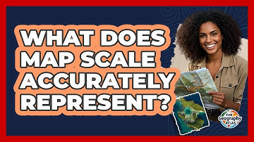 What Does Map Scale Accurately Represent?