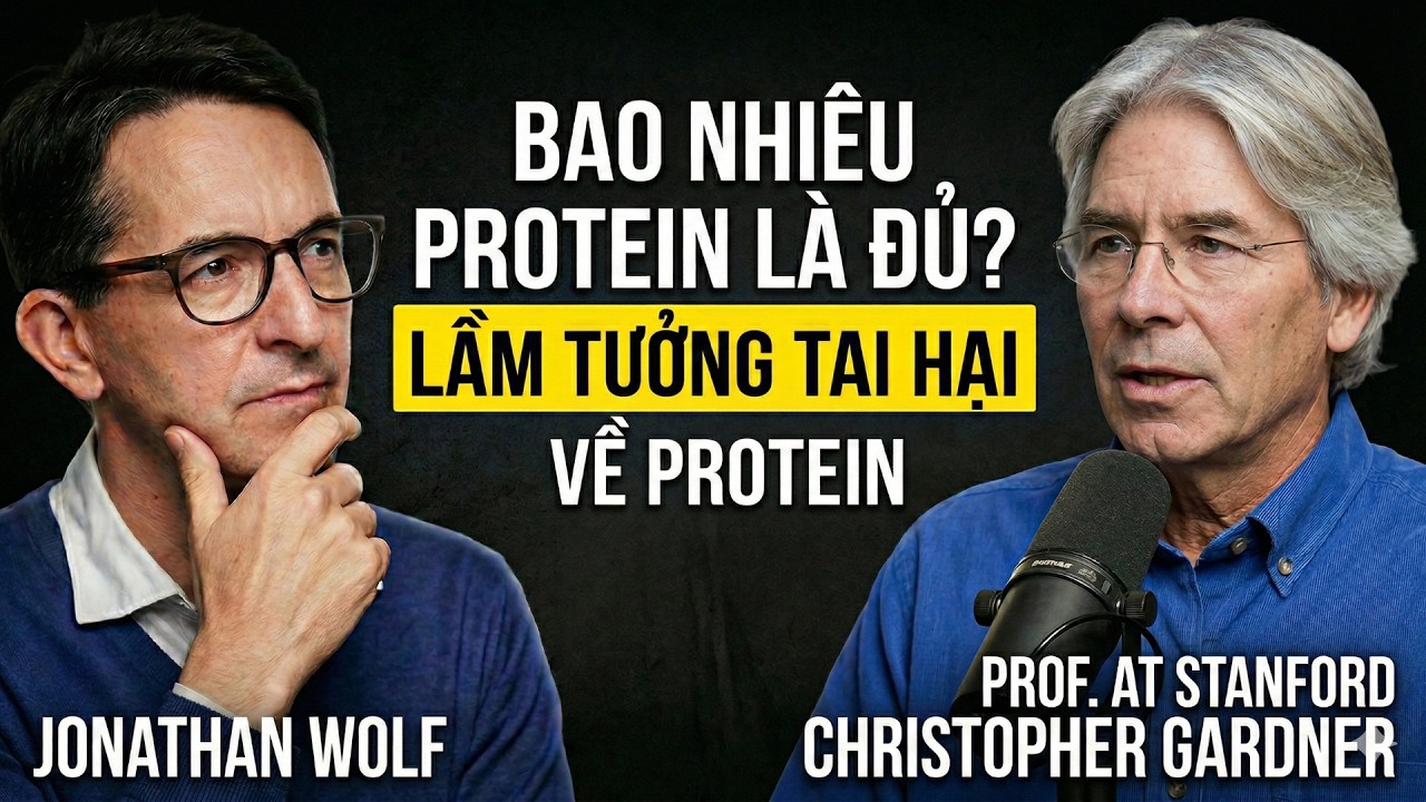 Mọi Điều Bạn Từng Nghĩ Mình Biết Về Protein Đều Sai | Giáo sư ĐH Stanford Christopher Gardner