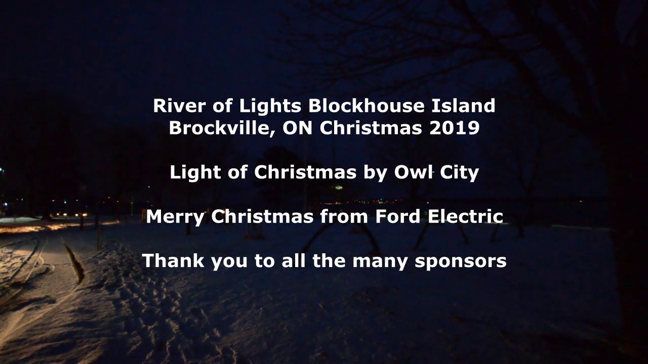 Light of Christmas River of Lights Blockhouse Island Brockville, ON