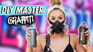 DIY MASTER 11: GRAFFITI *my biggest fail yet?*