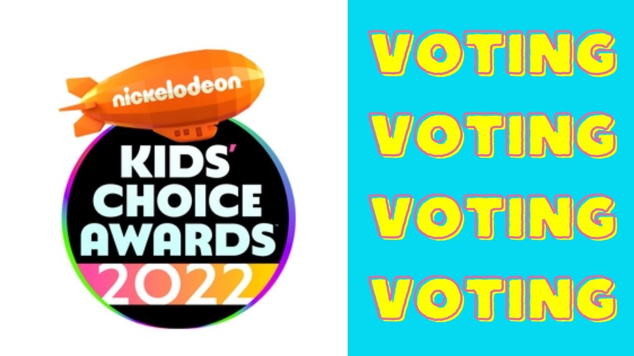 Nickelodeon Kids' Choice Awards Voting 2022 YouTube