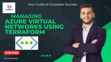 Very Simple Explanation of "Microsoft Azure Virtual Networks Creation Using Terraform"