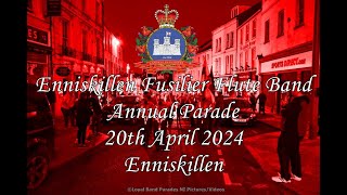 Enniskillen Fusiliers Flute Band (Full Parade) 20/04/24