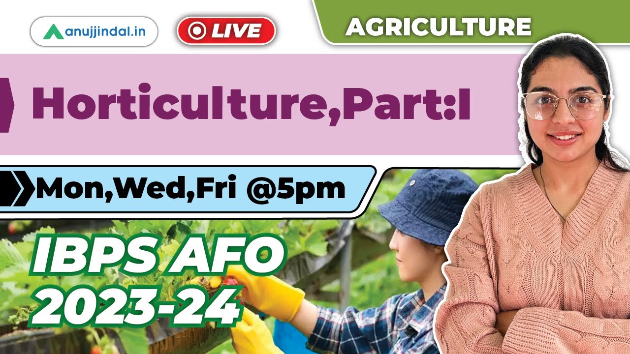 IBPS AFO 2023 Strategy | Horticulture for IBPS AFO 2023 | Agriculture ...