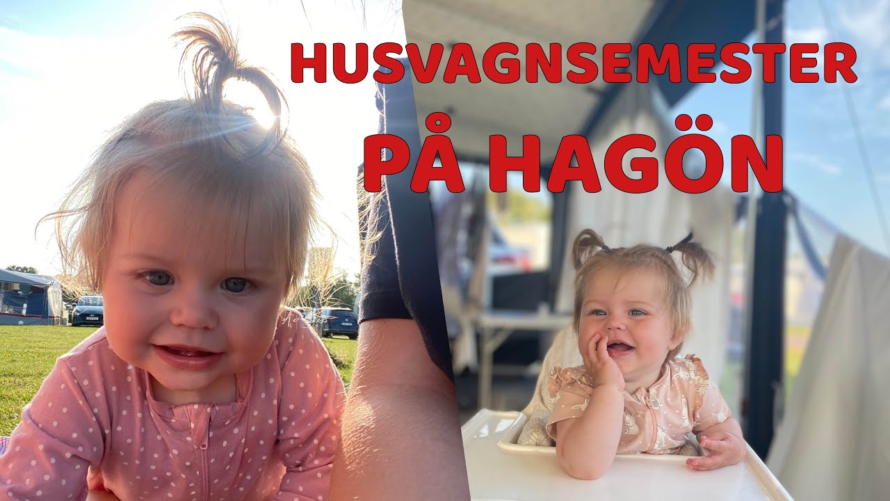 HUSVAGNSSEMESTER PÅ HAGÖN