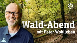 Waldabend mit Peter Wohlleben