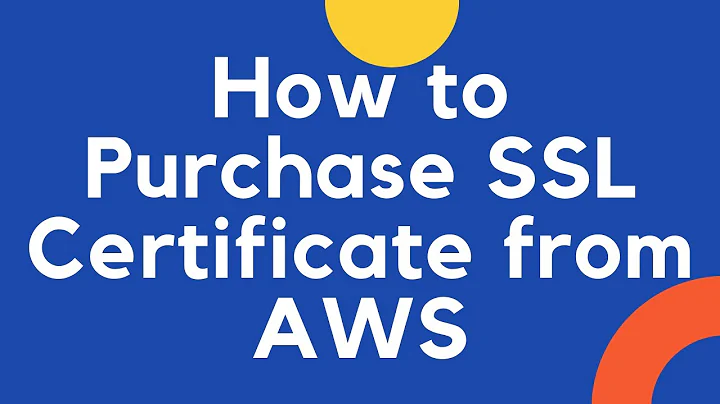 How to Purchase SSL Certificate from AWS