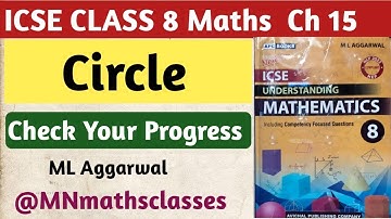 ICSE Class 8 Maths Chapter 15 || Circle || ML Aggarwal || Check Your Progress @MNmathsclasses