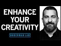 The science of creativity  how to enhance creative innovation  huberman lab podcast 103