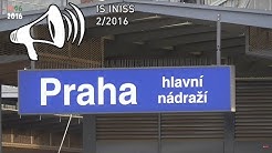 Hlášení (INISS) - Praha hlavní nádraží - 2/2016
