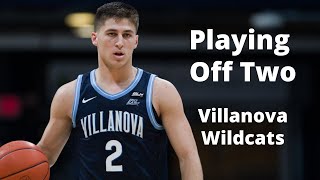 "Playing Off Two" | Villanova Wildcats