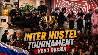 INTER HOSTEL TOURNAMENT l KBSU l BEST HOSTEL OF THE YEAR l MBBS RUSSIA 🇷🇺 