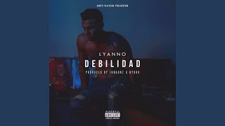 Debilidad - Lyanno