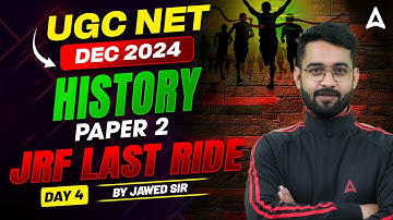 UGC NET Dec 2024 | History Paper 2 UGC NET | JRF Last Ride Day 4 | By Jawed Sir