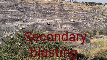 Secondary blasting in open cast mines