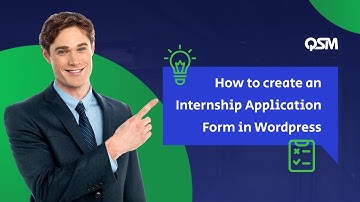How To Create an Internship Application Form in WordPress | QSM Tutorial |