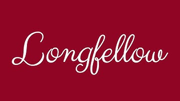 Learn how to Sign the Name Longfellow Stylishly in Cursive Writing