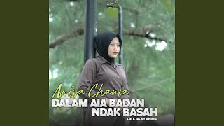 Download Lagu Dalam Aia Badan Ndak Basah MP3