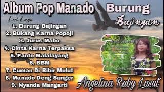 Download lagu Album Pop Burung Bajingan - Angelina ruby Lasut