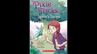 7 🧚‍♂️ Pixie Tricks Sprite's Secret by Tracey West #homeschooling #readaloud #sightwords