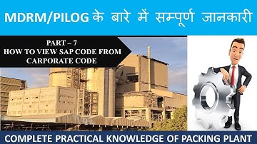 HOW TO VIEW SAP CODE FROM CARPORATE CODE, PART 7 |MDRM.PILOG| #mdrm #pilog #cementplant
