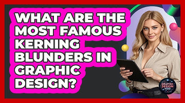 What Are The Most Famous Kerning Blunders In Graphic Design? - Graphic Design Nerd