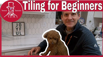 Beginners Guide to Tiling : Basics of Tiling a Backsplash
