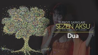 Sezen Aksu - Dua Türkiye Şarkıları - The Songs Of Turkey