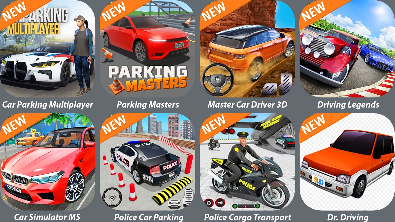 Car Parking Multiplayer,Parking Masters,Master Car Driver 3D,Police Cargo Transport,Dr. Driving