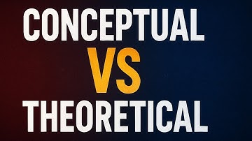 Conceptual vs Theoretical: Framework & Review Explained Simply! | Research Made Easy