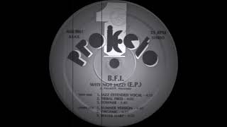 B.F.I. - Why Not Jazz (Tribal Fred) American Records 1992