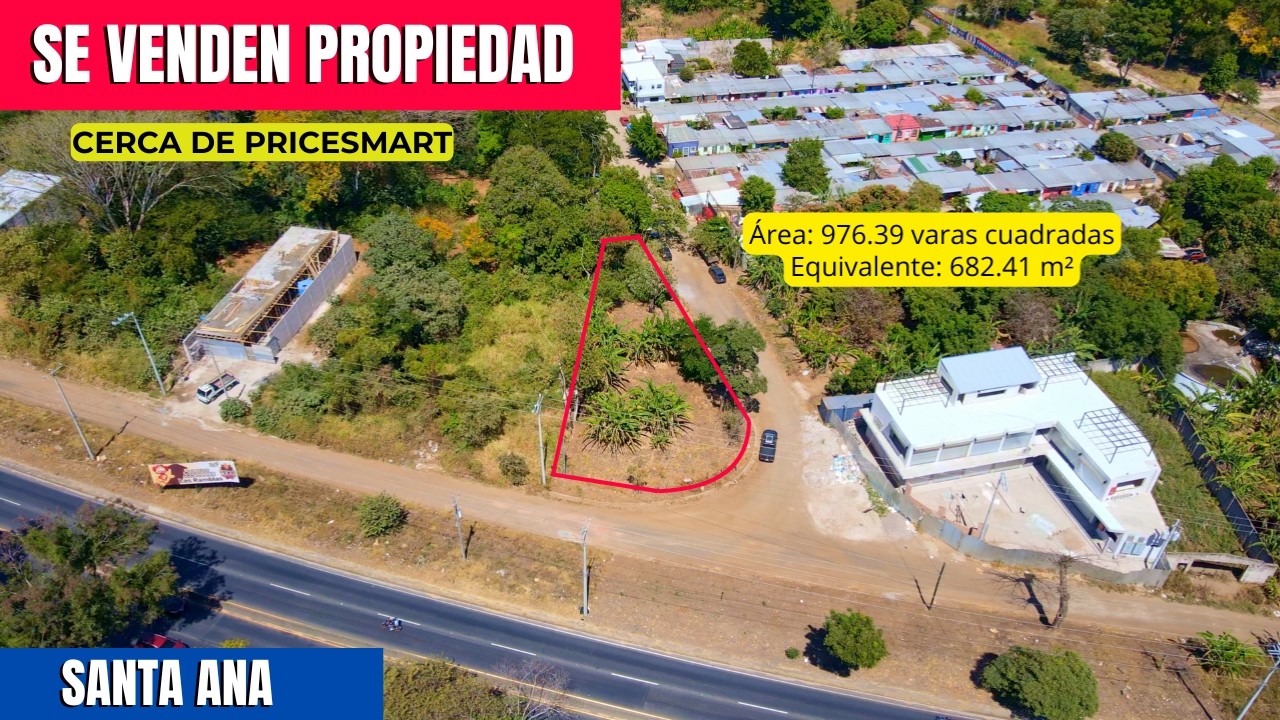 OPORTUNIDAD COMERCIAL 💼 | TERRENO EN CALLE PRINCIPAL, SANTA ANA (CERCA DE PRICESMART)