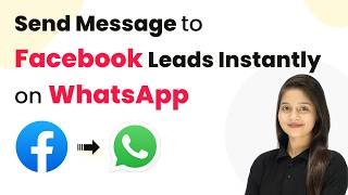 How to Send Message to Facebook Leads Instantly on WhatsApp