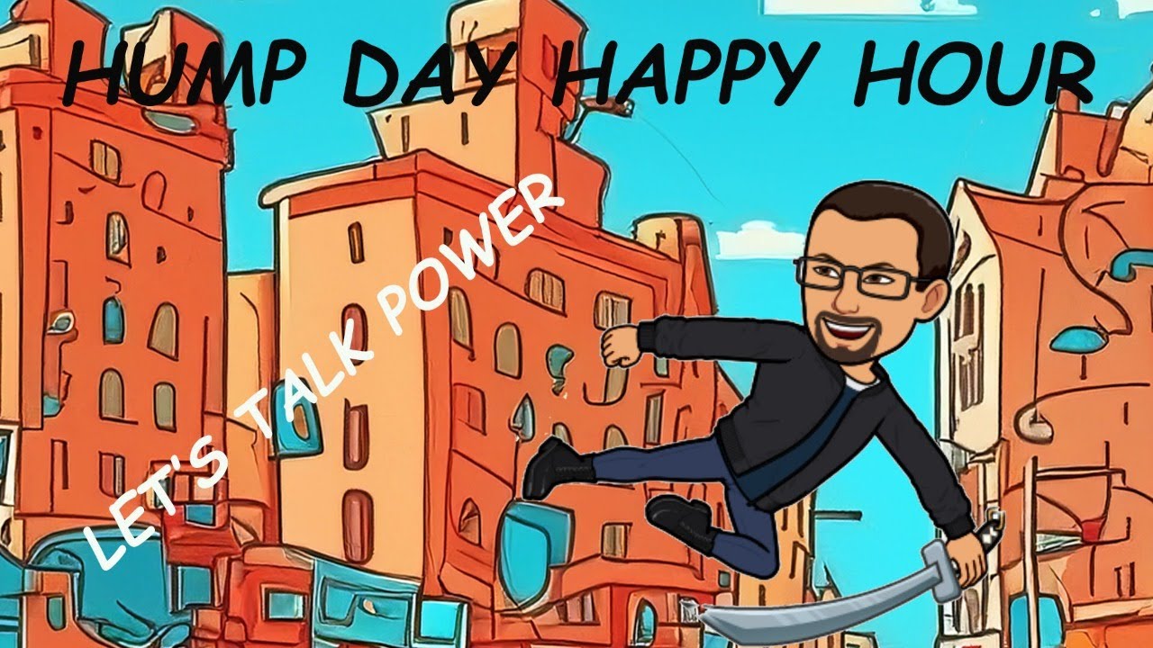 hump-day-happy-hour-let-s-talk-power-youtube