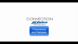 ACDelco CONNECTION eBit – Promotions