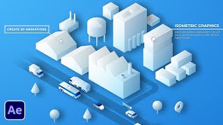 Create Isometric 3D City Animations in After Effects