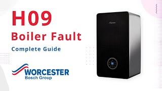 H09 Error Code in Worcester Bosch Boilers | How to Fix Guide