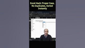 Excel Hack  Proper Case, No Duplicates, Sorted Instantly