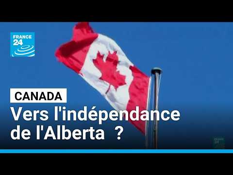 Canada : les habitants de l'Alberta visent l'indépendance ? • FRANCE 24