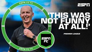 ‘This was so STUPID!’ 😡 Has Mike Dean just caused UPROAR among Premier League referees? | ESPN FC