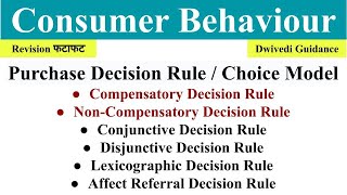 Conjunctive Decision Rule, Disjunctive decision rule, affect referral, Lexicographic rule, Consumer